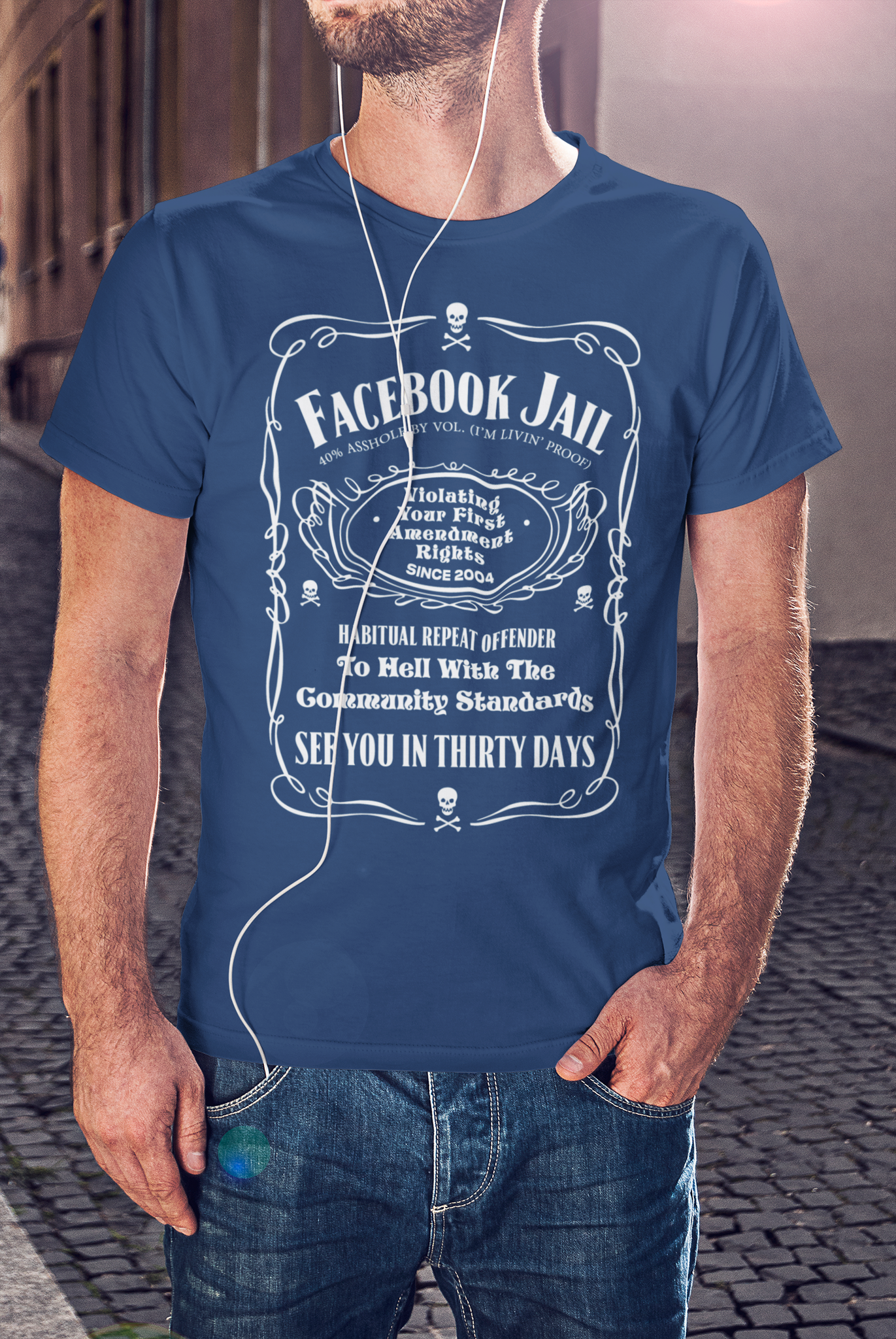 Facebook Jail for thirty days. 100% Cotton. Facebook Jail T-Shirt