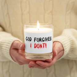 God Forgives-I Don't Wax Candle - White - Unscented