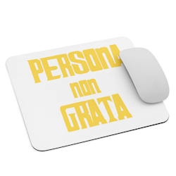 Persona Non Grata Mouse Pad - White