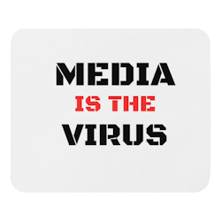 Media Is The Virus Mouse Pad - White