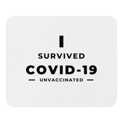 I Survived Covid-19 Mouse Pad - White