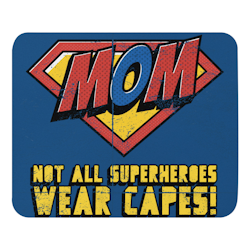 Mom Super Hero Mouse Pad - White