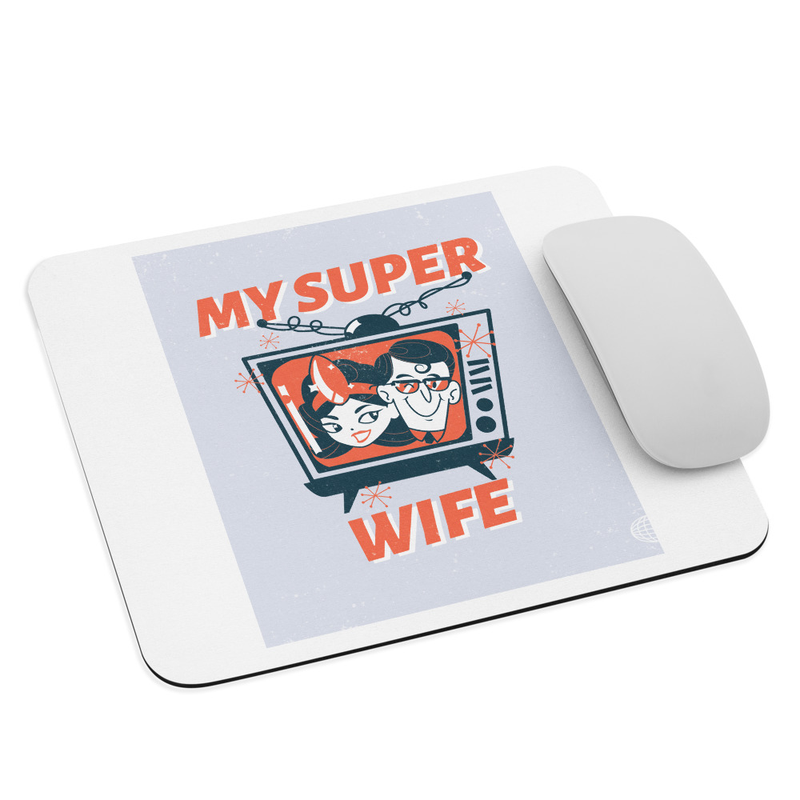 My Super Wife Mouse Pad - White