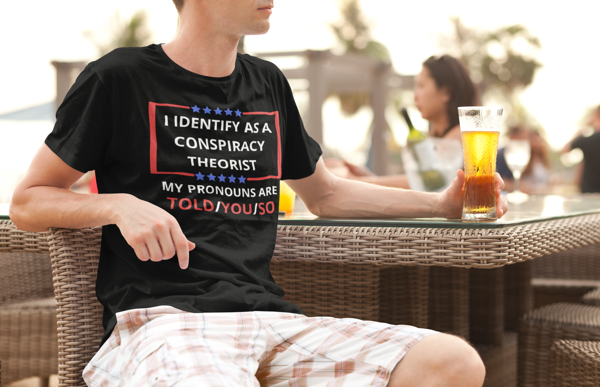 Men's T-shirt in many colors with the text I Identify As A Conspiracy Theorist My Pronouns are Told/You/So. Sizes ranging from S-5XL"