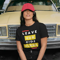Leave Our Kids Alone T-Shirt  Dam