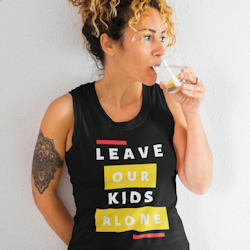 Leave Our Kids Alone Tank Top Dam