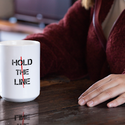 Hold The Line Mug