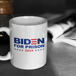 Biden For Prison 2024 Mugg