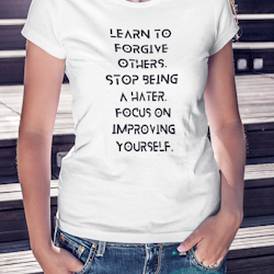 Learn To Forgive T-Shirt  Dam