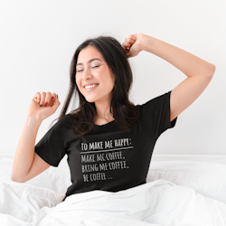 To Make Me Happy T-Shirt  Dam