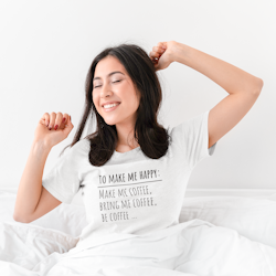 To Make Me Happy T-Shirt Women