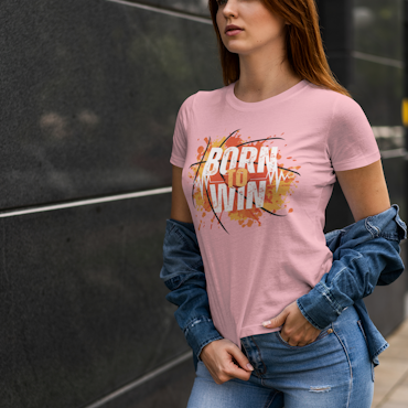 Born To Win T-Shirt Women