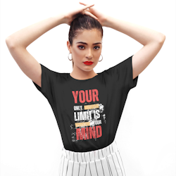 Your Only Limit T-Shirt Women
