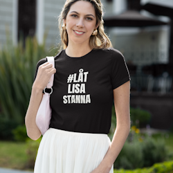 Låt Lisa Stanna T-Shirt  Dam