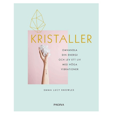 Bok "Kristaller - "Höj dina vibrationer" - Emma Lucy Knowles