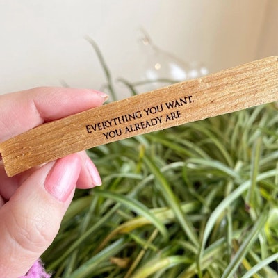 Mantra Palo Santo - Everything You want You already Are