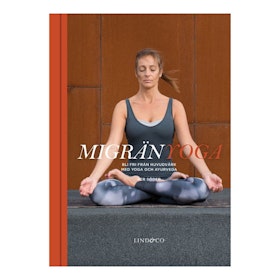 Bok Migränyoga: Bli fri från huvudvärk med yoga & ayurveda - Per Söder