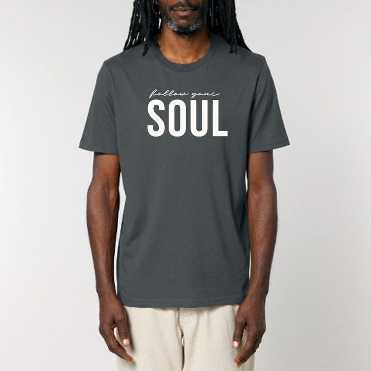 T-shirt Unisex "Follow Your Soul" Anthracite - Soul Factory