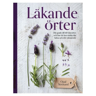 Bok "Läkande örter" - Opal Streisand