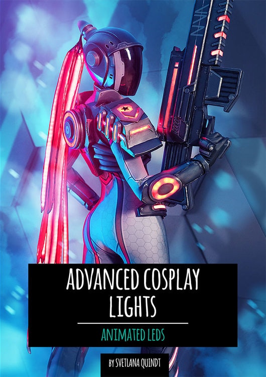 THE BOOK OF ADVANCED COSPLAY LIGHTS