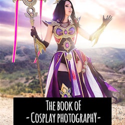 THE BOOK OF COSPLAY PHOTOGRAPHY – IN FRONT AND BEHIND THE CAMERA