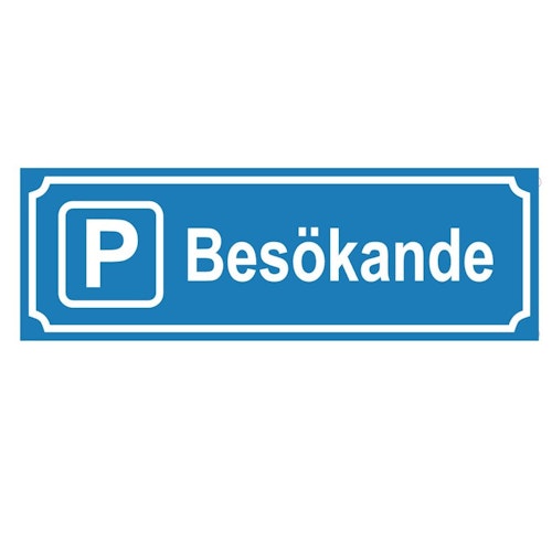 Skylt Parkering