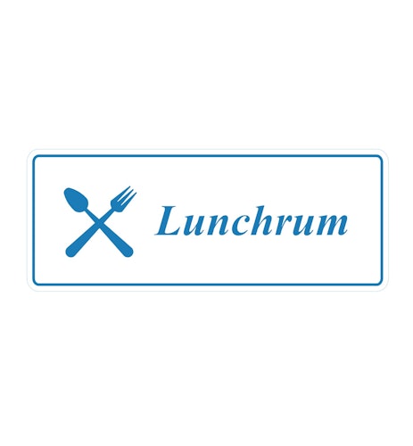 Skylt Lunchrum
