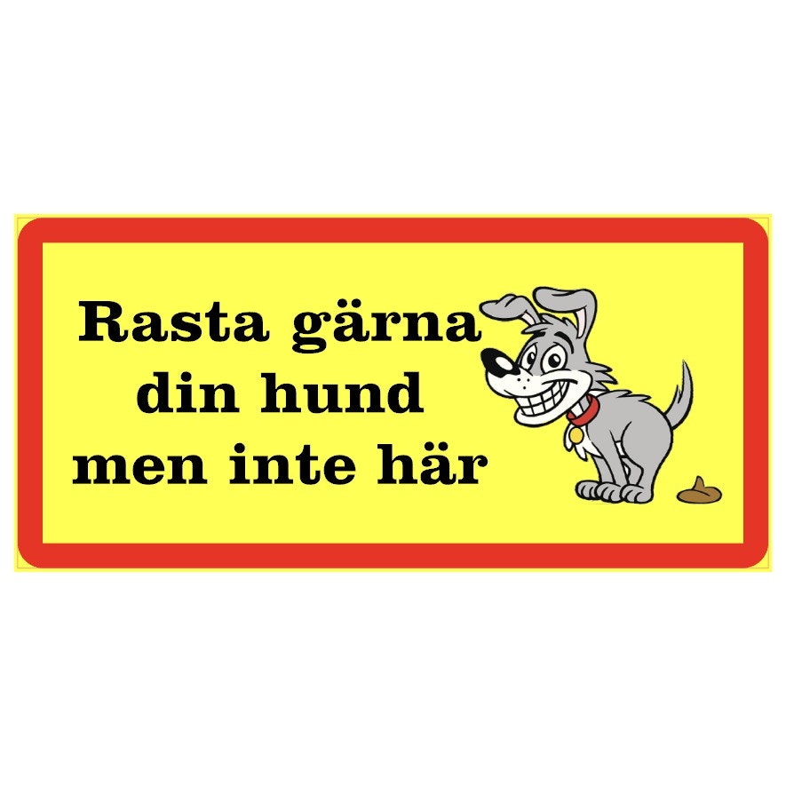 Plocka upp hundbajset skylt