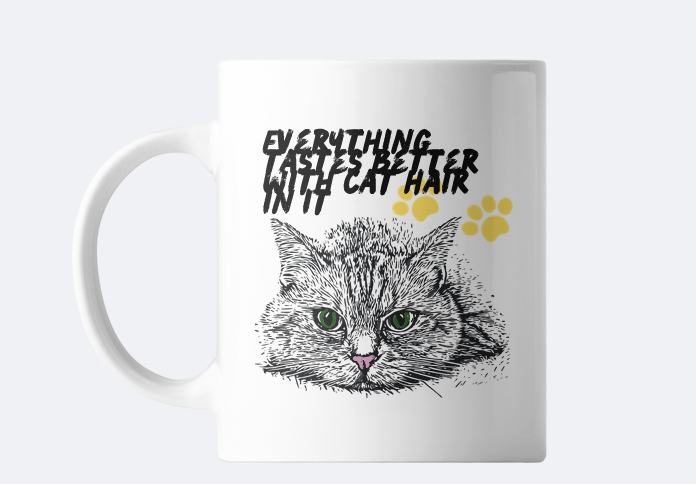 Personlig Mugg med text  Everything tastes better with cat hair in it