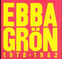 Ebba Grön 1978-1982