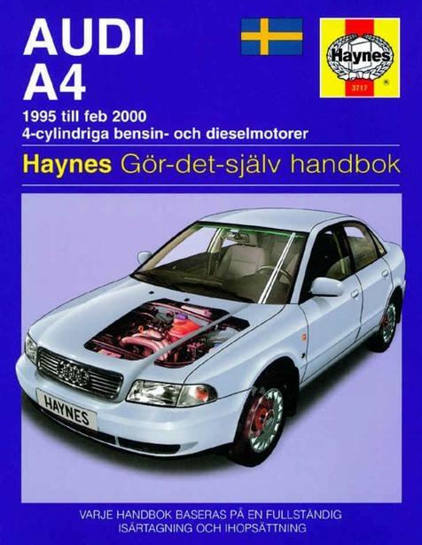 Haynes S3717 1995-00 Audi A4 Bensin & Diesel, Svensk text