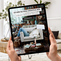 FOKUS-LISTAN: Så når du dina kreativa mål utan att tappa bort dig själv