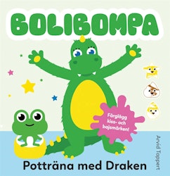 Bolibompa : Potträna med Draken