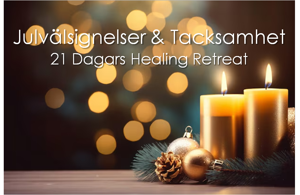 Julvälsignelser & Tacksamhet - 21 Dagars Healing Retreat på distans