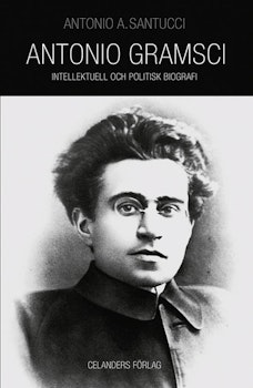 Antonio Gramsci. 1891–1937