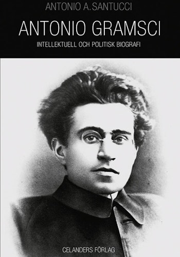Antonio Gramsci. 1891–1937