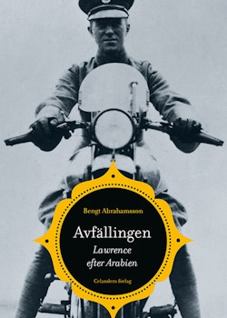 Avfällingen. Lawrence efter Arabien