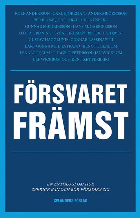 Försvaret främst