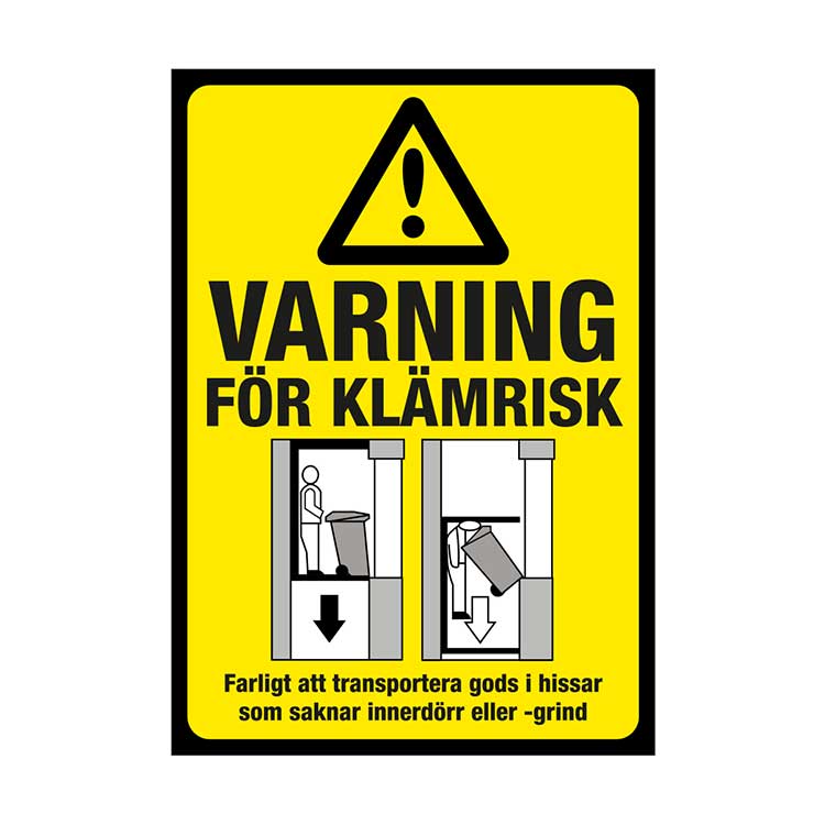 Varningsskylt Klämrisk hiss plast