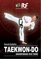 TAEKWON-DO: GRUNDTEKNIK OCH TEORI