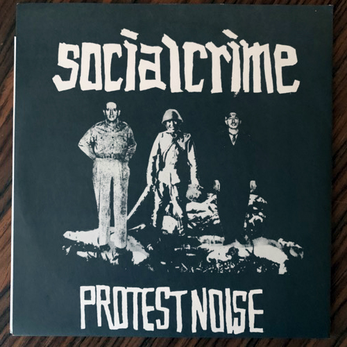 SOCIAL CRIME Protest Noise (One Coin - Japan original) (EX) 7"