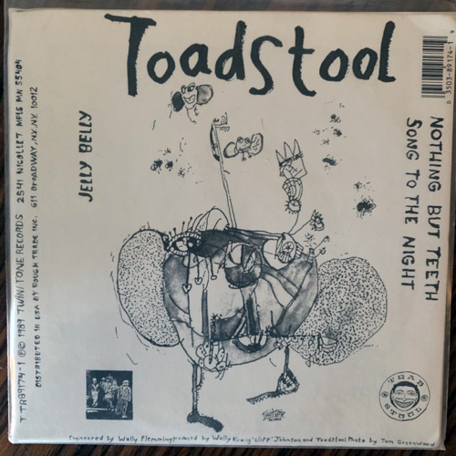 TOADSTOOL Jelly Belly (Twin/Tone - USA original) (EX) 7"