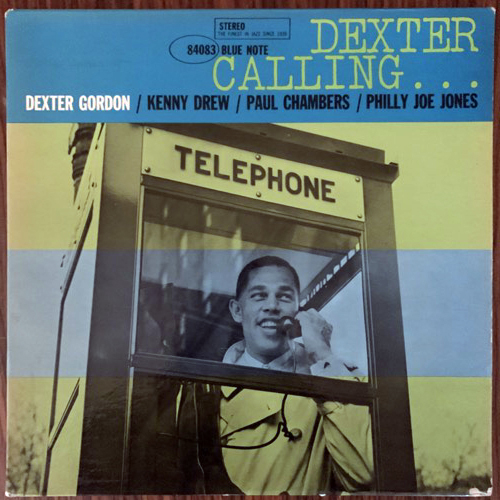 DEXTER GORDON Dexter Calling... (Blue Note - USA original) (VG+/VG-) LP