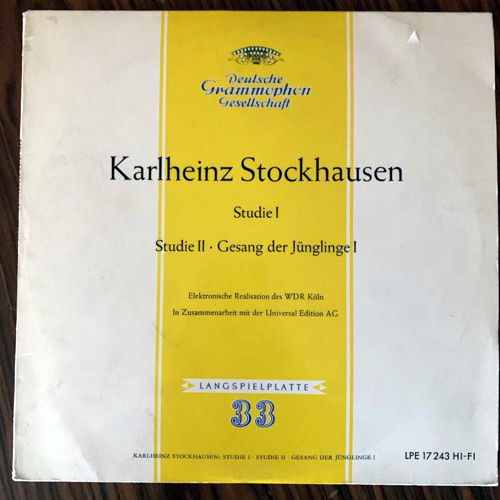 KARLHEINZ STOCKHAUSEN Studie I · Studie Il · Gesang Der Jünglinge I (Deutsche Grammophon - Germany 1962 repress) (VG) 10"