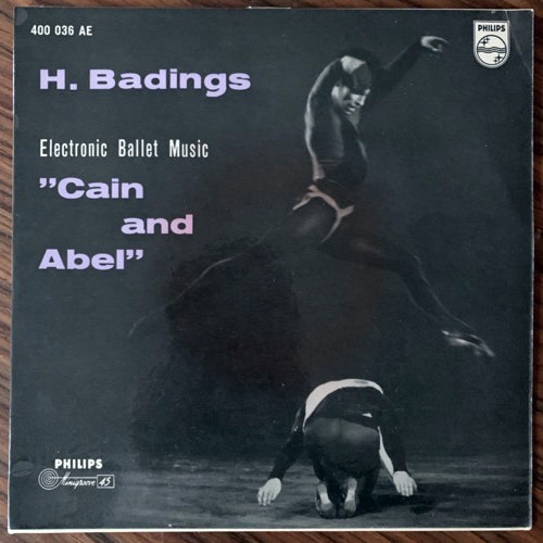 HENK BADINGS Electronic Ballet Music "Cain And Abel" (Philips - Holland original) (VG+/EX) 7"