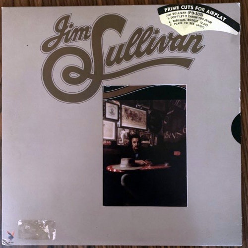 JIM SULLIVAN Jim Sullivan (Promo) (Playboy - USA original) (VG+) LP