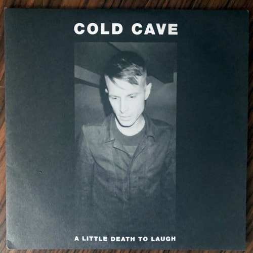COLD CAVE A Little Death To Laugh (Heartworm Press - USA original) (EX) 7"