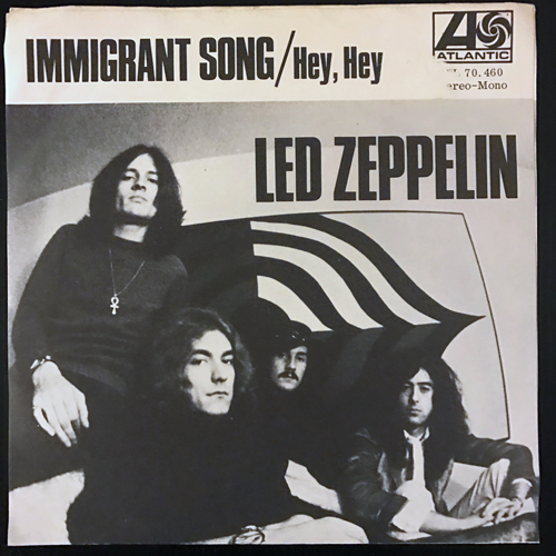 LED ZEPPELIN Immigrant Song (Atlantic - Sweden original) (VG) 7"