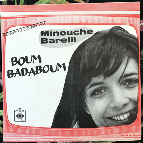 MINOUCHE BARELLI Boum Badaboum (CBS - Scandinavia original) (VG+) 7"