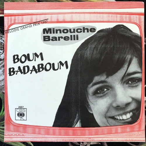 MINOUCHE BARELLI Boum Badaboum (CBS - Scandinavia original) (VG+) 7"